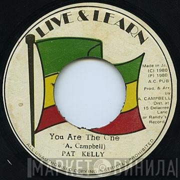 Pat Kelly - You Are The One