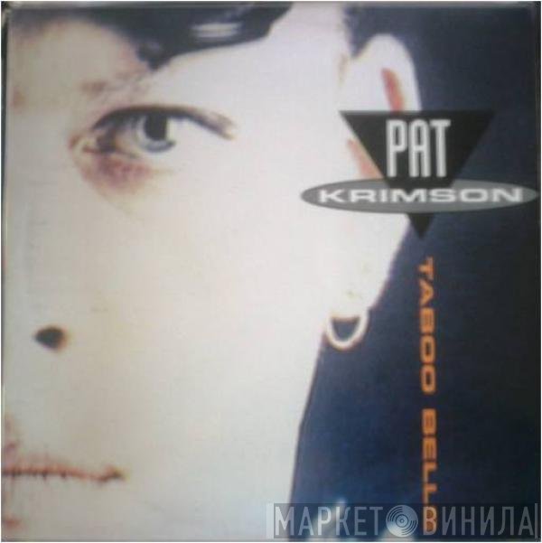 Pat Krimson  - Taboo Bells