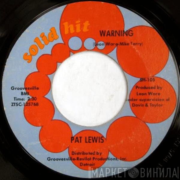 Pat Lewis  - Warning