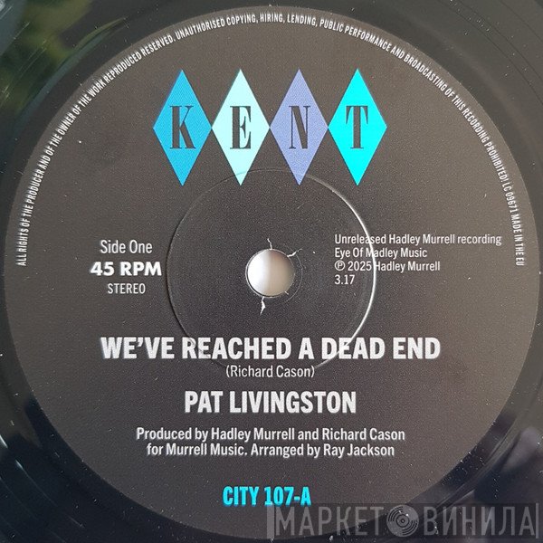 Pat Livingston - We've Reached A Dead End / Sugar Love