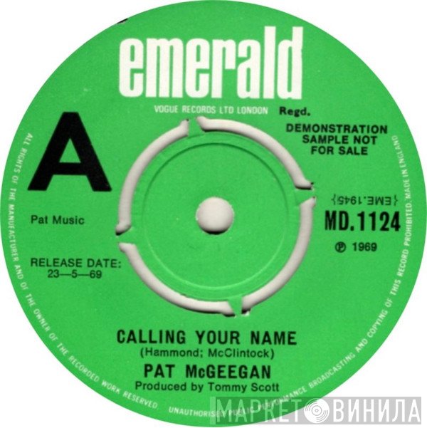 Pat McGeegan - Calling Your Name / Adios Amigo