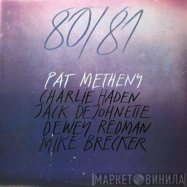 Pat Metheny, Michael Brecker, Jack DeJohnette, Dewey Redman, Charlie Haden - 80/81