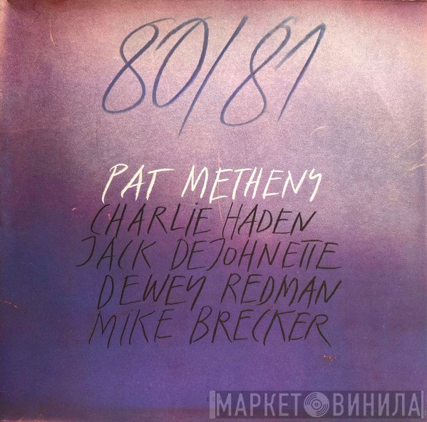 Pat Metheny, Michael Brecker, Jack DeJohnette, Dewey Redman, Charlie Haden - 80/81