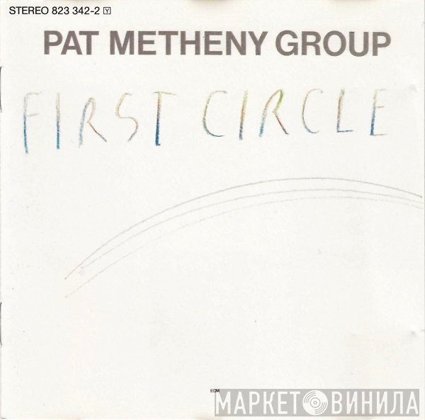Pat Metheny Group  - First Circle