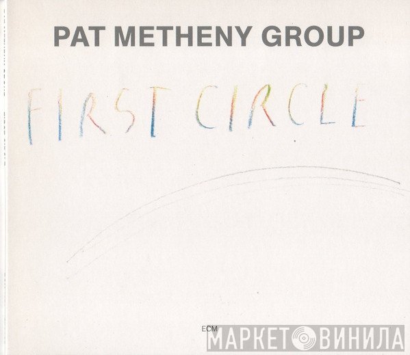 Pat Metheny Group  - First Circle