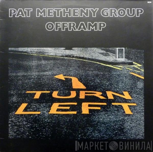 Pat Metheny Group  - Offramp