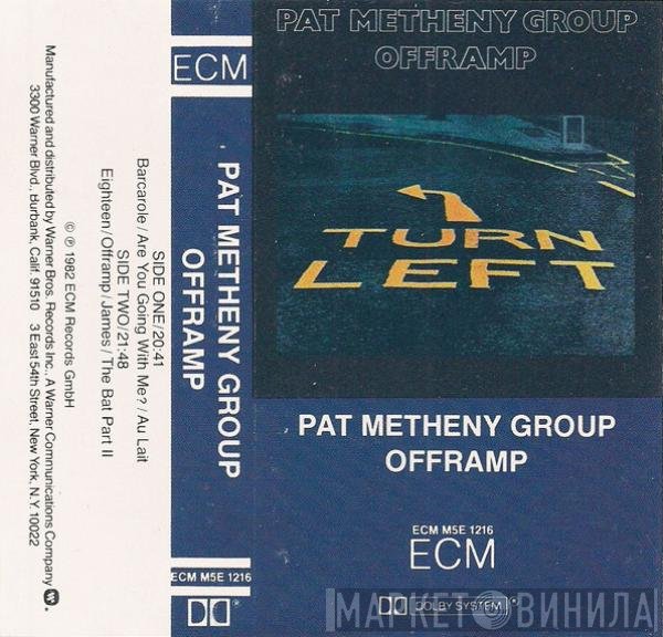 Pat Metheny Group  - Offramp