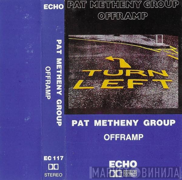 Pat Metheny Group  - Offramp