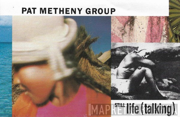 Pat Metheny Group  - Still Life (Talking)