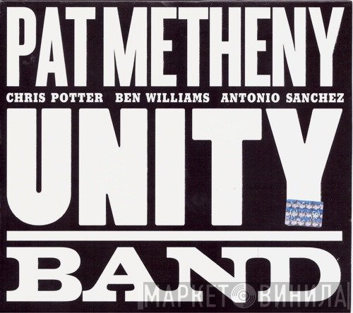Pat Metheny  - Unity Band