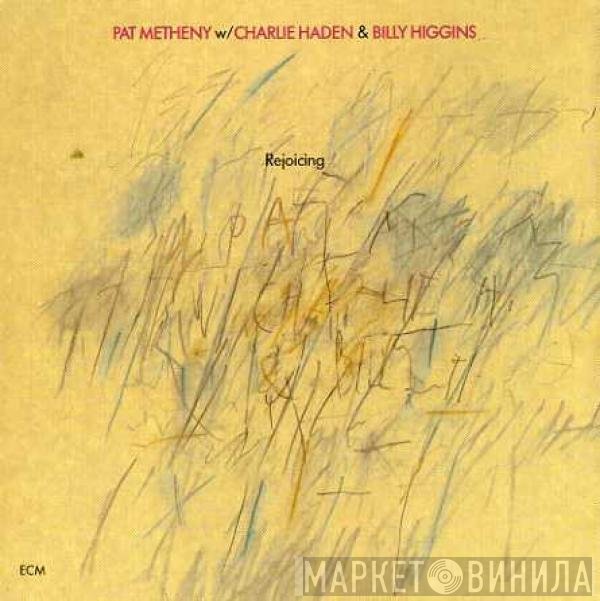 Pat Metheny w/ Charlie Haden & Billy Higgins  - Rejoicing