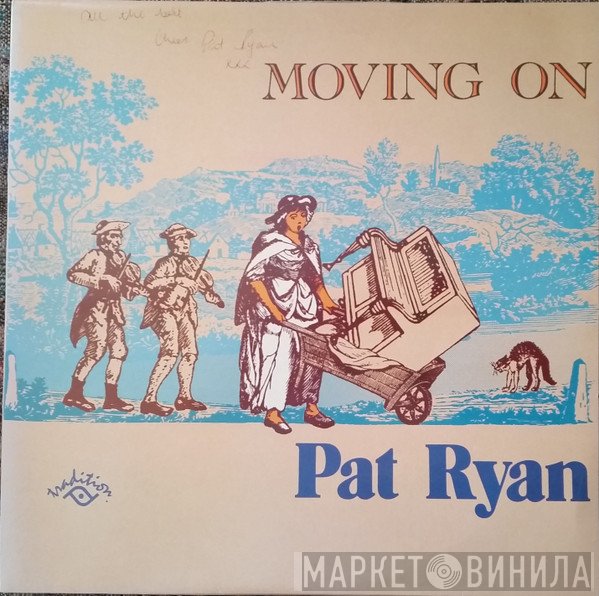 Pat Ryan  - Moving On