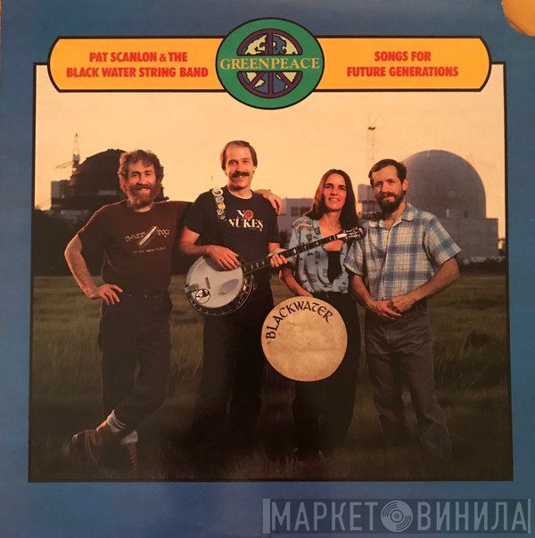 Pat Scanlon &amp; The Black Water String Band - Songs For Future Generations
