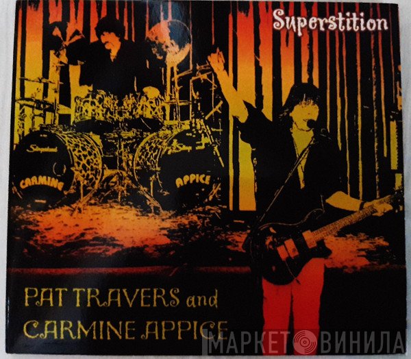 Pat Travers & Carmine Appice  - Superstition