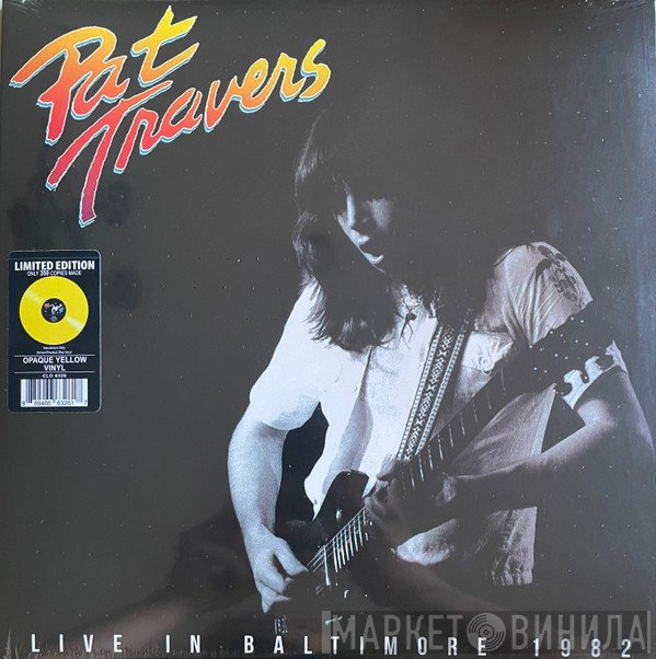 Pat Travers - Live In Baltimore 1982