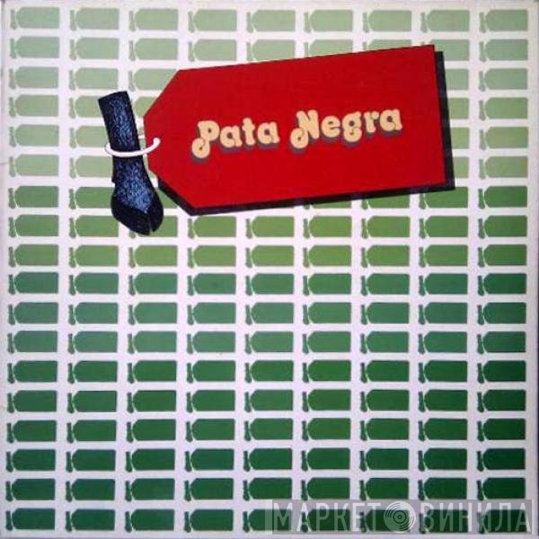 Pata Negra  - Pata Negra