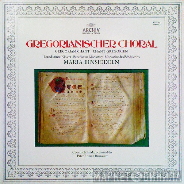Pater Roman Bannwart, Choralschola Kloster Einsiedeln - Gregorianischer Choral - Benediktinerkloster Maria Einsiedeln