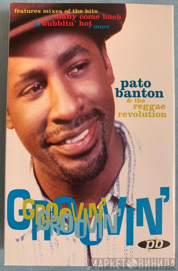 Pato Banton & The Reggae Revolution  - Groovin'