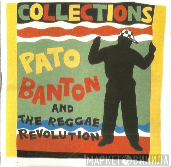 Pato Banton And The Reggae Revolution  - Collections