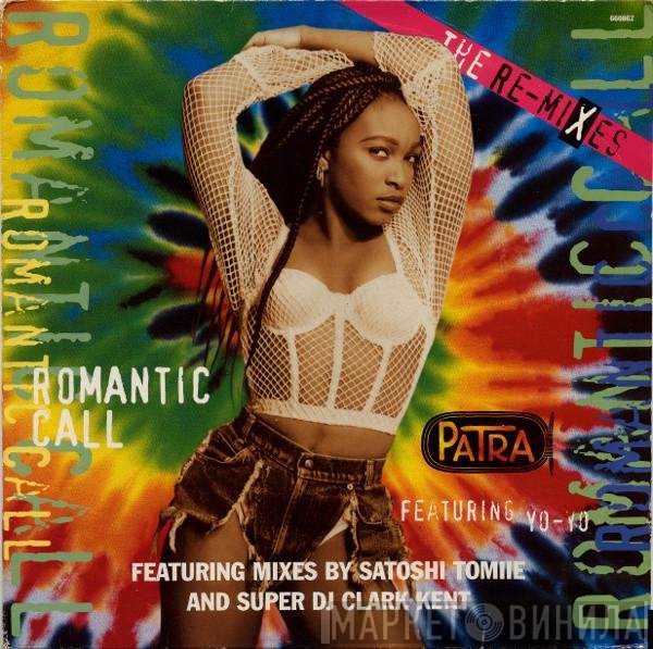 Patra Featuring Yo-Yo  - Romantic Call