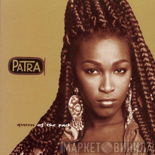 Patra  - Queen Of The Pack