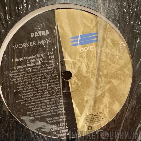 Patra  - Worker Man
