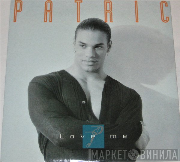 Patric - Love Me