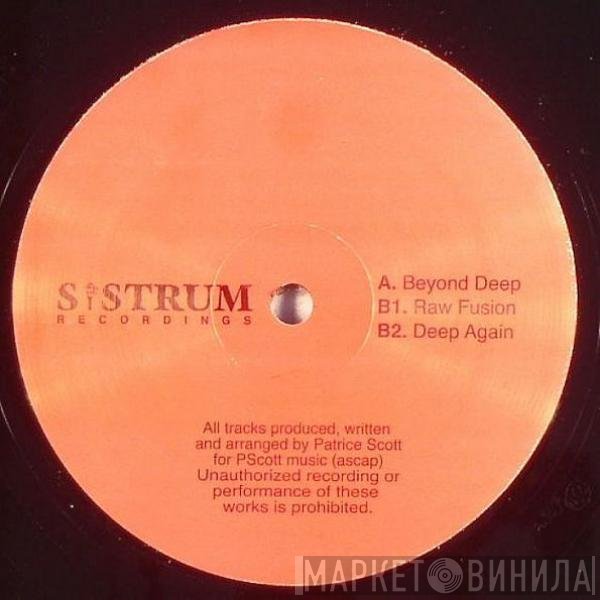 Patrice Scott  - Beyond Deep
