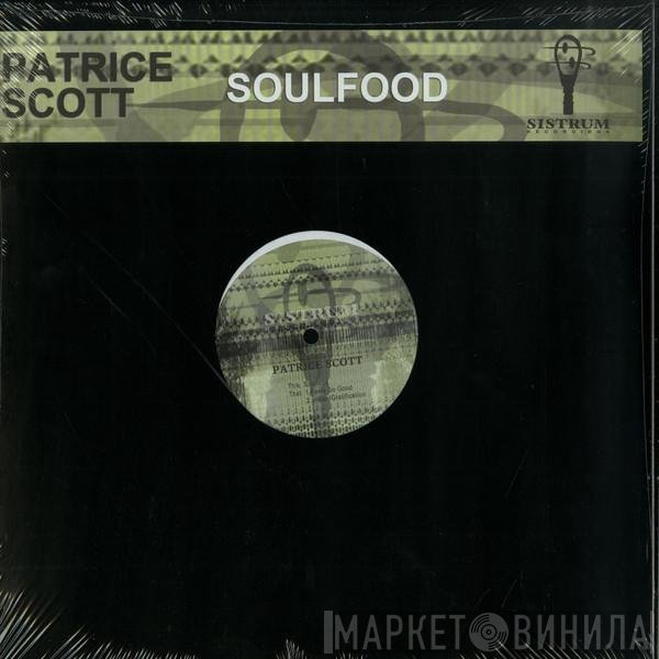 Patrice Scott  - Soulfood