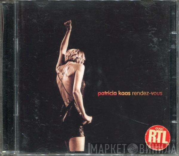 Patricia Kaas  - Rendez-vous