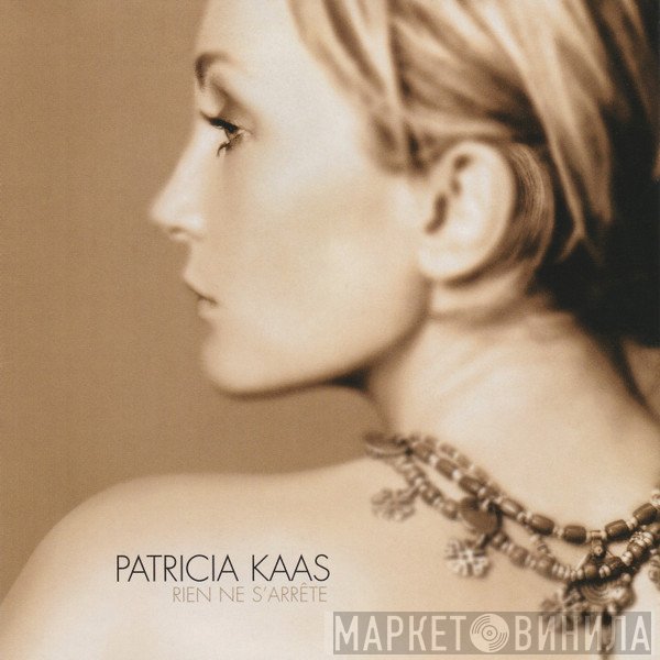 Patricia Kaas  - Rien Ne S'Arrête