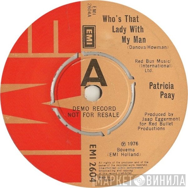 Patricia Paay - Who's That Lady With My Man