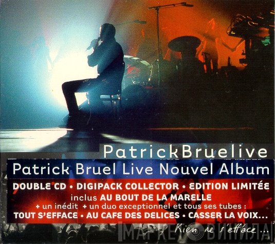 Patrick Bruel  - Rien Ne S'efface