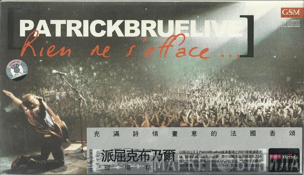 Patrick Bruel  - Rien Ne S'efface
