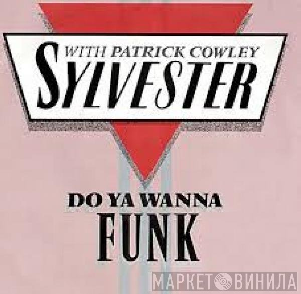Patrick Cowley, Sylvester - Do Ya Wanna Funk