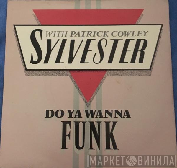 Patrick Cowley, Sylvester - Do Ya Wanna Funk