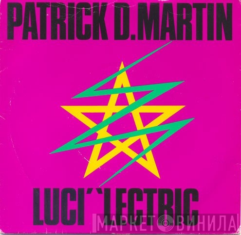 Patrick D. Martin - Luci 'Lectric
