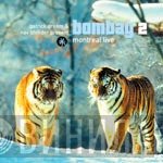 Patrick Dream, Nav Bhinder - Bombay 2 - Montreal Live