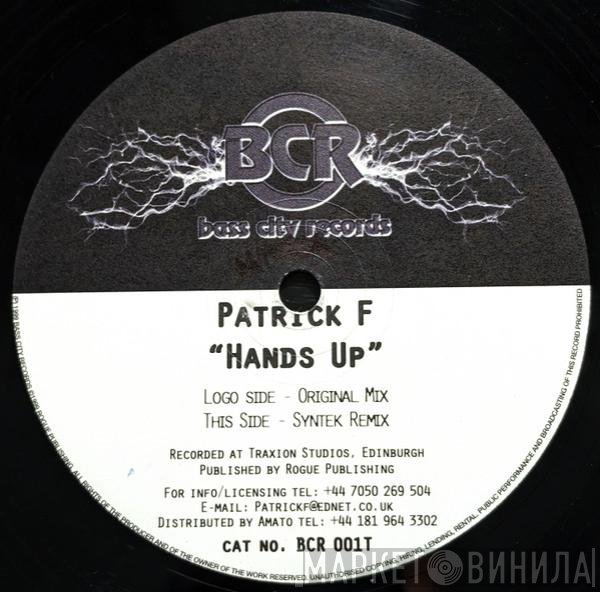 Patrick F - Hands Up