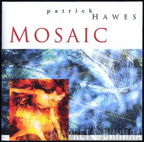 Patrick Hawes - Mosaic
