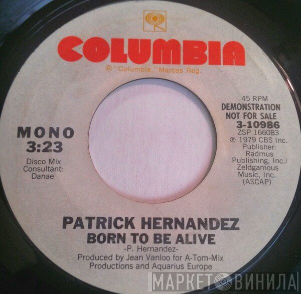 Patrick Hernandez - Born To Be Alive