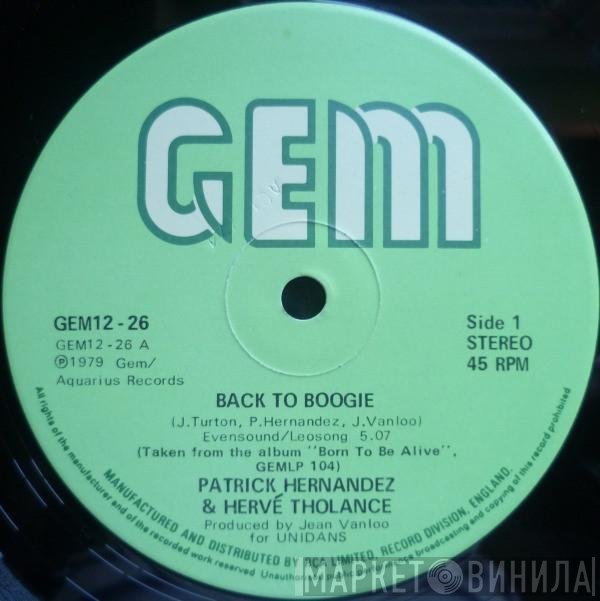 Patrick Hernandez, Hervé Tholance - Back To Boogie