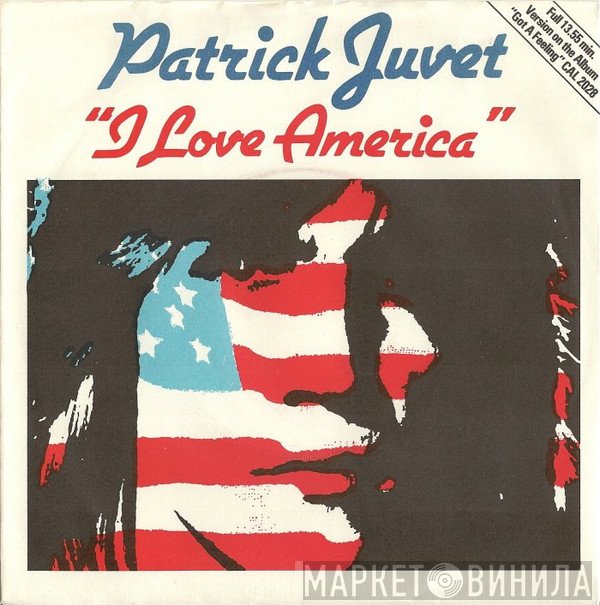 Patrick Juvet - I Love America