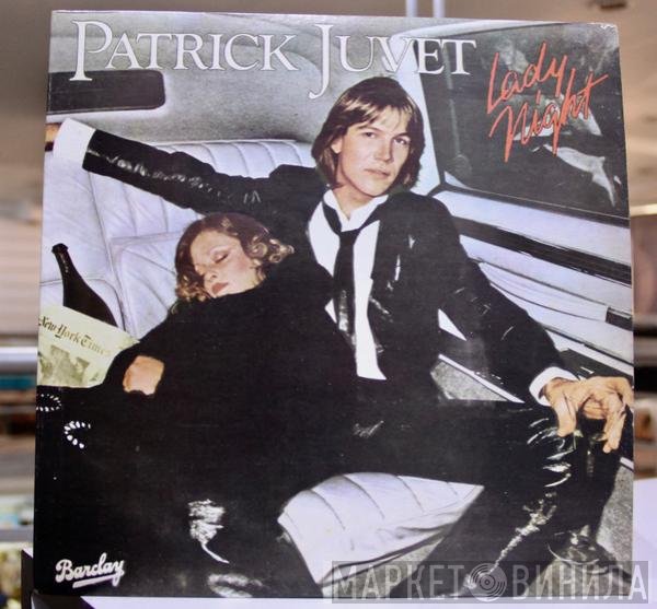 Patrick Juvet  - Lady Night