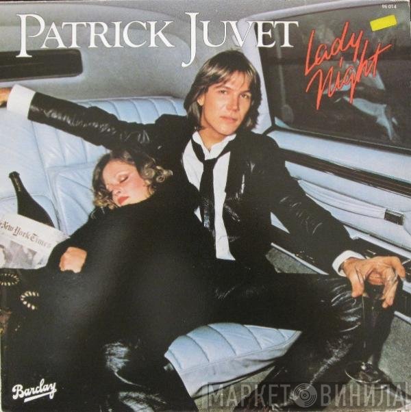 Patrick Juvet  - Lady Night