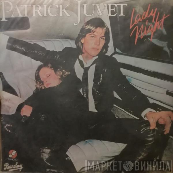 Patrick Juvet  - Lady Night