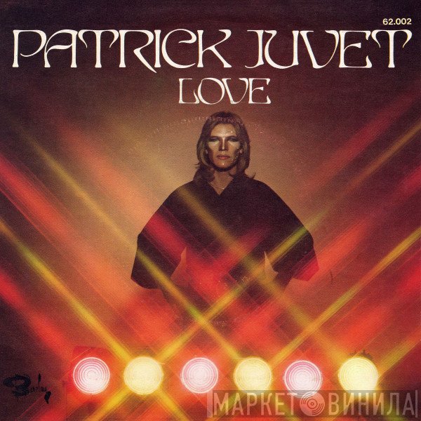 Patrick Juvet  - Love