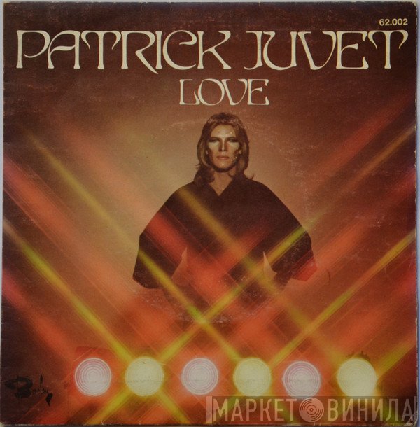 Patrick Juvet  - Love