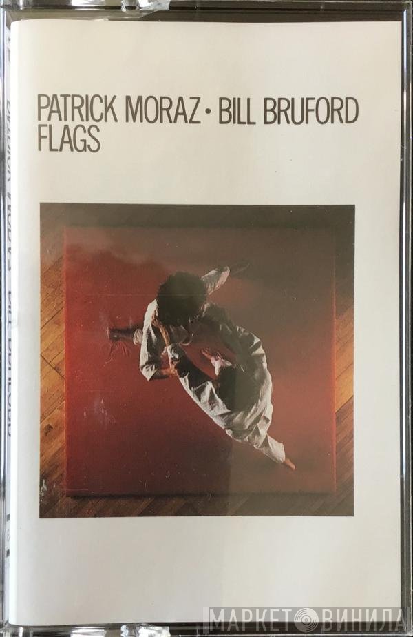 Patrick Moraz - Bill Bruford  - Flag