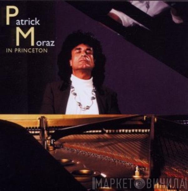 Patrick Moraz  - In Princeton